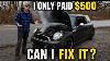 I Bought A Mini Cooper S For $500. Can I Fix It?