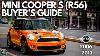 Mini Cooper S Buyers Guide R56 Including Jcw Avoid Common Faults